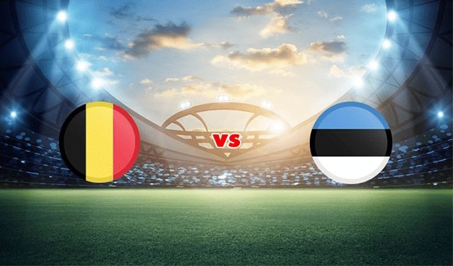 Soi kèo nhà cái bóng đá Bỉ vs Estonia 14/11/2021 – Vòng loại World Cup 2022