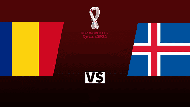 Soi kèo nhà cái bóng đá Romania vs Iceland 12/11/2021 - Vòng loại World Cup 2022