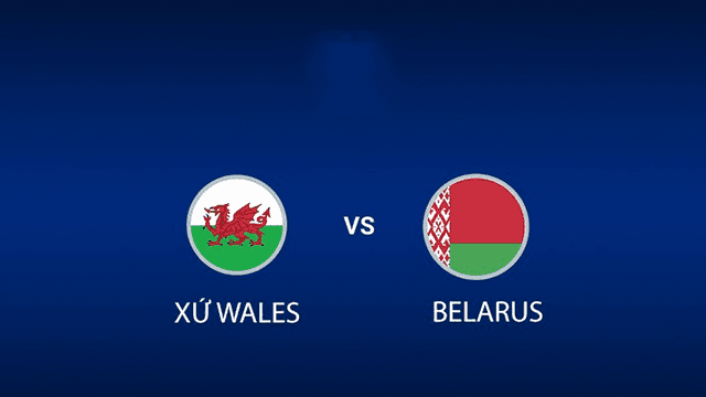 Soi kèo nhà cái bóng đá Wales vs Belarus 14/11/2021 – Vòng loại World Cup 2022