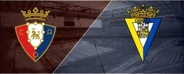 Soi kèo nhà cái trận đấu giữa Osasuna vs Cadiz , ngày 10/01/2022 - La Liga