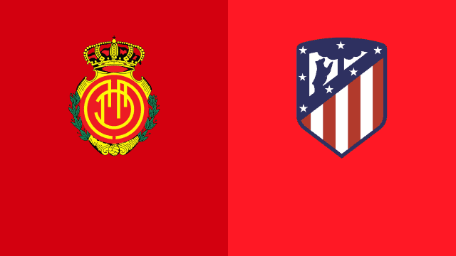 Soi kèo nhà cái M88 Mallorca vs Atl. Madrid, 09/04/2022 - La Liga