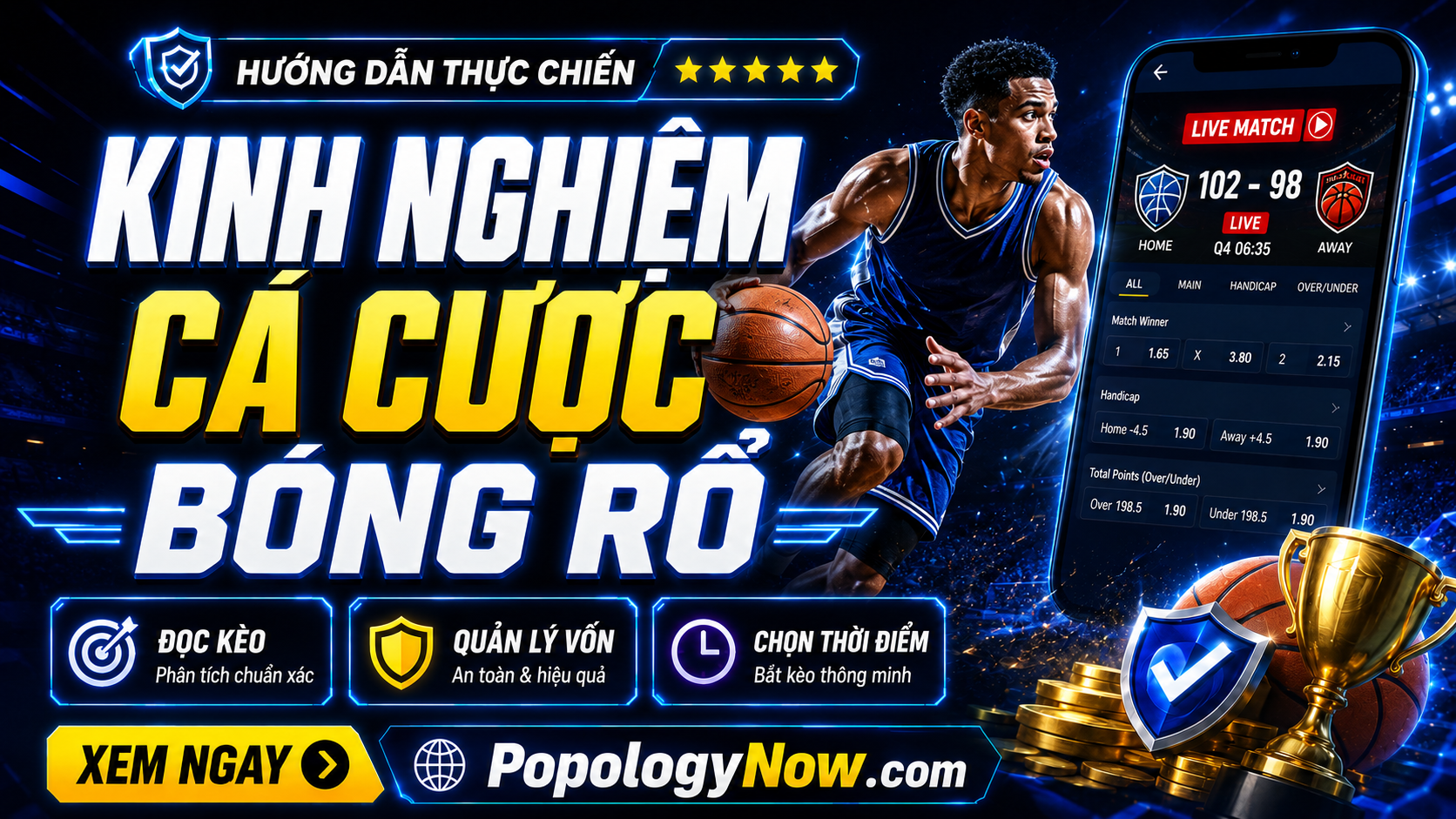 Cách phân tích kèo bóng rổ trực tuyến chuẩn hơn trước khi đặt cược mỗi trận